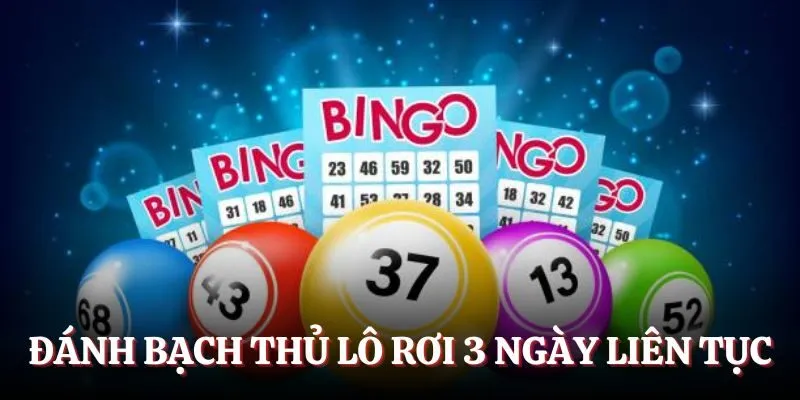 Cách đánh bạch thủ lô rơi 3 ngày liên tục