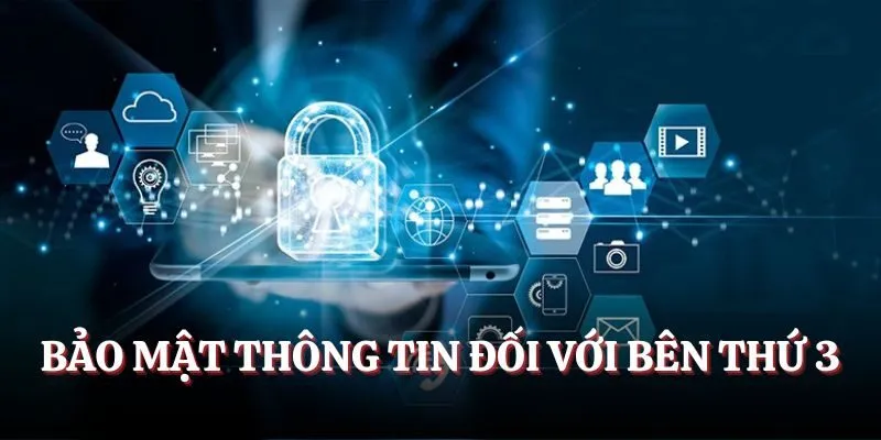 Bảo mật thông tin tài khoản đối với bên thứ 3