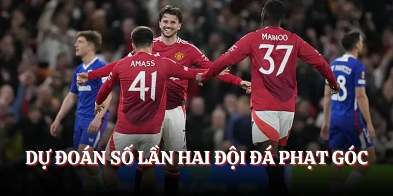 Dự đoán số lần hai đội đá phạt góc
