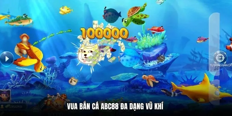 Vua bắn cá Ace88 đa dạng vũ khí 